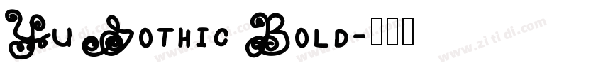 Yu Gothic Bold字体转换